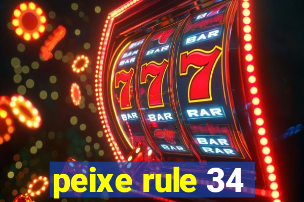 peixe rule 34